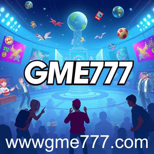 Rise of GME777: The New Gaming Revolution